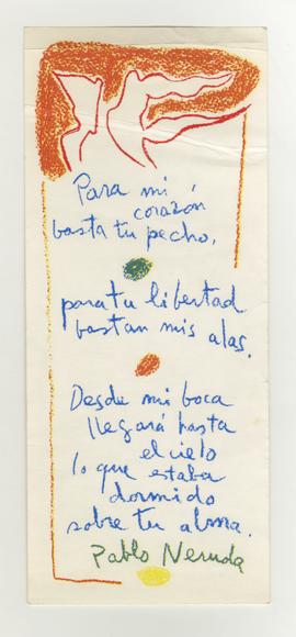 Composición lírica y gráfica firmada por Pablo Neruda
