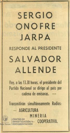 Sergio Onofre Jarpa responde al presidente Salvador Allende
