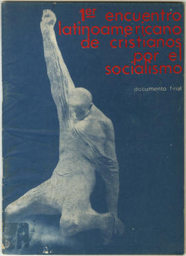 1er encuentro latinoamericano de cristianos por el socialismo, 23-30 de abril, en Santiago, Chile
