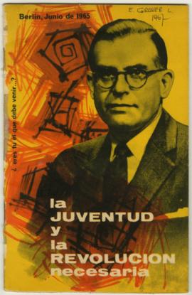 Discurso en formato de librillo, proclamado por Radomiro Tomic, titulado La juventud y revolución...