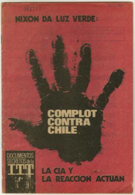 Revista Documentos secretos de la ITT, titulado Nixon da luz verde: complot contra Chile. La CIA ...
