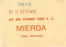 Panfleto "De ti depende que nos vayamos todos a la mierda con Allende"