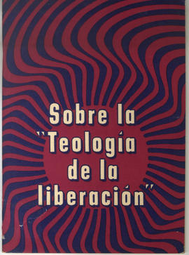 Libro Sobre la "Teología de liberación", por Miguel Poradowski