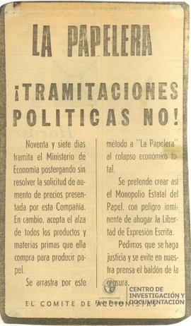LA PAPELERA ¡TRAMITACIONES POLITICAS NO!
