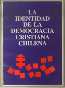 Libro titulado La identidad de democracia cristiana chilena
