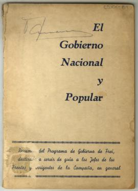 Resumen del programa del Gobierno de Frei Montalva, titulado El gobierno nacional y popular