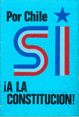 Lámina con consigna de apoyo a la Constitución Política de Chile de 1980