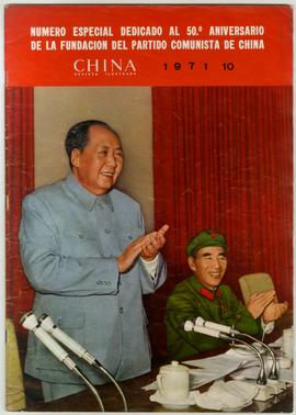 China Revista Ilustrada, edición especial dedicado al 50° aniversario de la fundación del Partido...