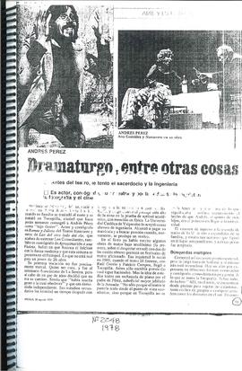Dramaturgo, Entre Otras Cosas