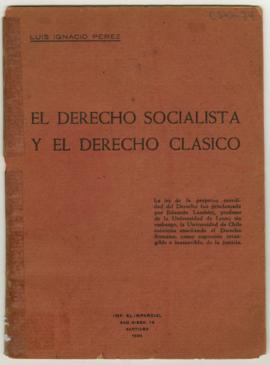 Librillo titulado El derecho socialista y el derecho clásico, por Luis Ignacio Pérez